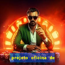 projeto oficina de jogos educativos